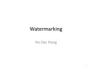 Lecture Steganography: Watermarking - Ho Dac Hung