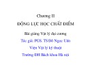 Bài giảng Vật lý đại cương 1 - Chương 2: Động lực học chất điểm (PGS. TS Đỗ Ngọc Uấn)