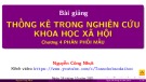 Bài giảng Thống kê trong nghiên cứu khoa học xã hội: Chương 4 - Nguyễn Công Nhựt