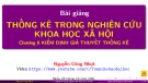 Bài giảng Thống kê trong nghiên cứu khoa học xã hội: Chương 6 - Nguyễn Công Nhựt