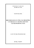 Luận văn Thạc sĩ Quản lý giáo dục: Biện pháp quản lý công tác bồi dưỡng cán bộ quản lý trường mầm non tại thành phố Đà Nẵng