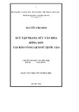 Luận văn Thạc sĩ Văn hóa học: Sưu tập trang sức văn hóa Đông Sơn tại Bảo tàng Lịch sử Quốc Gia