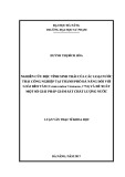 Luận văn Thạc sĩ Khoa học: Nghiên cứu độc tính sinh thái của các loại nước thải công nghiệp tại thành phố Đà Nẵng đối với loài Bèo Tấm (Lemna minor Linnaeus, 1753) và đề xuất một số giải pháp giám sát chất lượng nước