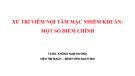 Bài giảng Xử trí viêm nội tâm mạc nhiễm khuẩn: Một số điểm chính - TS.BS. Không Nam Hương