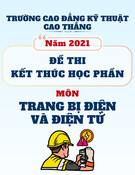 Đề thi kết thúc môn học học kì 5 môn Trang bị điện và Điện tử năm 2021 có đáp án - Trường CĐ Kỹ thuật Cao Thắng