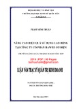 Luận văn Thạc sĩ Quản trị kinh doanh: Nâng cao hiệu quả sử dụng lao động tại Công ty cổ phần Hawee Cơ điện