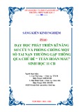 Sáng kiến kinh nghiệm THPT: Dạy học phát triển kĩ năng sơ cứu và phòng chống một số tai nạn thường gặp thông qua chủ đề Tuần hoàn máu Sinh học 11 cơ bản