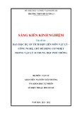 Sáng kiến kinh nghiệm THPT: Dạy học dự án tích hợp liên môn Vật lí - Công nghệ, chủ đề Động cơ nhiệt trong Vật lí 10 THPT