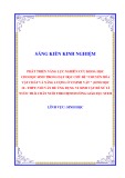 Sáng kiến kinh nghiệm THPT: Phát tiển năng lực nghiên cứu khoa học cho học sinh trong dạy học chủ đề: Chuyển hóa vật chất và năng lượng ở vi sinh vật (Sinh học 10-THPT) với vấn đề ứng dụng vi sinh vật để xử lí nước thải chăn nuôi theo định hướng giáo dục STEM