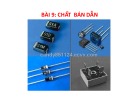Bài giảng Vật lý điện từ - Bài 9: Chất bán dẫn