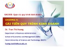 Bài giảng Quản trị quy trình kinh doanh: Chương 4 - Trần Thị Hương