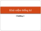 Bài giảng Quy hoạch thực nghiệm và tối ưu hóa: Khái niệm thống kê