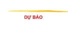 Bài giảng Thống kê và phân tích dữ liệu: Dự báo