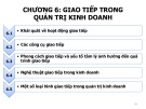 Bài giảng Tâm lý quản trị kinh doanh - Chương 6: Giao tiếp trong quản trị kinh doanh (Năm 2022)