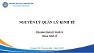 Bài giảng Nguyên lý quản lý kinh tế - Chương mở đầu: Đối tượng, nội dung và phương pháp nghiên cứu môn học (Năm 2022)