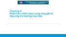 Bài giảng Quản trị chiến lược - Chương 3: Phát triển chiến lược cung ứng giá trị đáp ứng thị trường mục tiêu (Chương trình Sau đại học)