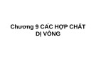Bài giảng Hóa hữu cơ: Chương 9 - Các hợp chất dị vòng