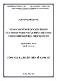 Tóm tắt Luận án Tiến sĩ Kinh tế: Nâng cao năng lực cạnh tranh của doanh nghiệp dược phẩm Việt Nam trong điều kiện hội nhập quốc tế