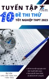 Tuyển tập 10 đề thi thử tốt nghiệp THPT năm 2023