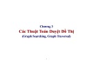 Bài giảng Lý thuyết đồ thị - Chương 3: Các thuật toán duyệt đồ thị