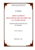 Luận văn Thạc sĩ Văn học Việt Nam: Nhân vật trẻ em trong truyện viết cho thiếu nhi của Võ Diệu Thanh