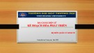 Bài giảng Kế hoạch hóa phát triển - Chương 1: Đối tượng, nội dung và phương pháp nghiên cứu (Năm 2022)