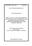 Tóm tắt Luận văn Thạc sĩ Tài chính Ngân hàng: Hiệu quả cho vay chương trình hỗ trợ tạo việc làm, duy trì và mở rộng việc làm tại Phòng Giao dịch ngân hàng Chính sách Xã hội thị xã Hương Thủy, tỉnh Thừa Thiên Huế