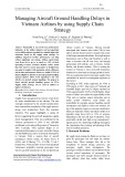Managing aircraft ground handling delays in Vietnam Airlines by using supply chain strategy