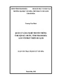 Luận văn Thạc sĩ Quản lý văn hóa: Quản lý làng nghề truyền thống ở huyện Bá Thước, tỉnh Thanh Hóa gắn với phát triển du lịch