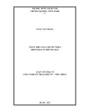 Luận văn Thạc sĩ Công nghệ kỹ thuật điện tử-viễn thông: Tối ưu hiệu suất truyền video trên mạng 5G siêu dày đặc