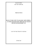 Luận văn Thạc sĩ Quản lý giáo dục: Quản lý nhà nước về giáo dục quốc phòng - an ninh cho sinh viên trên địa bàn Thành phố Hồ Chí Minh hiện nay