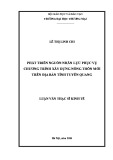 Luận văn Thạc sĩ Kinh tế: Phát triển nguồn nhân lực phục vụ chương trình xây dựng nông thôn mới trên địa bàn tỉnh Tuyên Quang