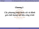Bài giảng Thí nghiệm công trình: Chương 2 - ThS. Hoàng Anh Tuấn