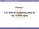 Bài giảng Thí nghiệm công trình: Chương 3+4 - ThS. Hoàng Anh Tuấn