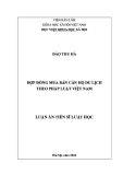 Luận án Tiến sĩ Luật học: Hợp đồng mua bán căn hộ du lịch theo pháp luật Việt Nam
