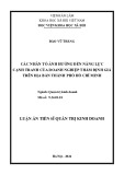 Tóm tắt Luận án Tiến sĩ Quản trị kinh doanh: Các nhân tố ảnh hưởng đến năng lực cạnh tranh của doanh nghiệp thẩm định giá trên địa bàn Thành phố Hồ Chí Minh
