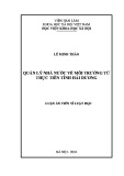 Luận án Tiến sĩ Luật học: Quản lý nhà nước về môi trường từ thực tiễn tỉnh Hải Dương
