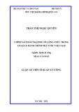 Luận án Tiến sĩ Quản lý công: Chính sách đãi ngộ đối với công chức trong cơ quan hành chính nhà nước Việt Nam