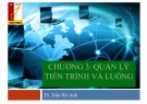Bài giảng Hệ phân tán - Chương 3: Quản lý tiến trình và luồng