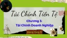 Bài giảng môn Tài chính tiền tệ - Chương 3: Tài chính doanh nghiệp