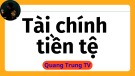 Bài giảng môn Tài chính tiền tệ - Chương 1: Tổng quan về tài chính và tiền tệ