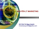 Bài giảng Nguyên lý marketing: Chương 1 - Trần Thị Ngọc Quỳnh