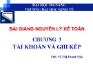 Bài giảng Nguyên lý kế toán: Chương 3 - ThS. Võ Thị Thanh Vân