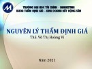 Bài giảng Nguyên lý thẩm định giá: Chương 1 - ThS. Võ Thị Hoàng Vi