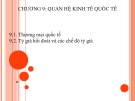 Bài giảng Kinh tế vĩ mô 1 - Chương 9: Quan hệ kinh tế quốc tế