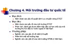 Bài giảng Đầu tư quốc tế - Chương 4: Môi trường đầu tư quốc tế