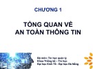Bài giảng An toàn và bảo mật hệ thống thông tin: Chương 1