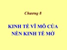 Bài giảng Kinh tế vĩ mô: Chương 8 - TS. Nguyễn Đức Thành, ThS. Phạm Minh Thái
