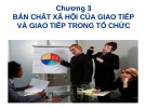Bài giảng Khoa học giao tiếp: Chương 3 - ThS. Kim Thị Dung
