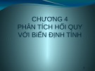 Bài giảng Kinh tế lượng - Chương 4: Phân tích hồi quy với biến định tính